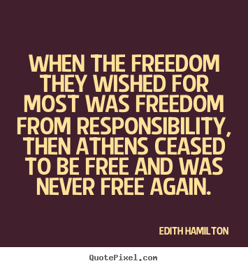 Create graphic picture quotes about inspirational - When the freedom they wished for most was freedom..
