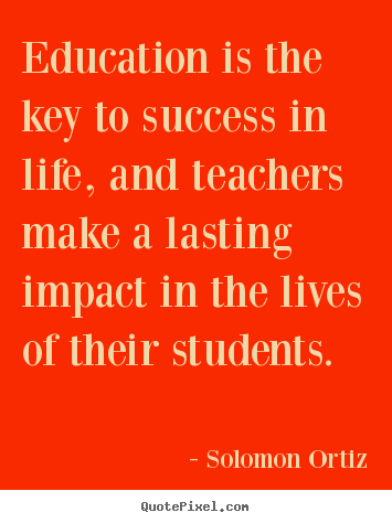 Success quote - Education is the key to success in life,..