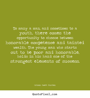Make picture quotes about success - To many a man, and sometimes to a youth,..